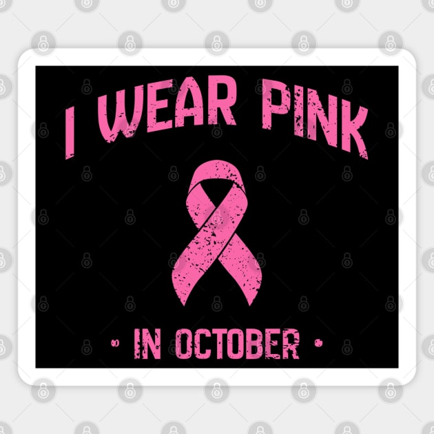 I Wear Pink in October Magnet by Stylecombinator